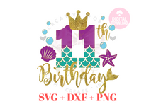 Load image into Gallery viewer, Big Bundle My Birthday Mermaid SVG | Bundle Mermaid Birthday Girl 1-12 svg