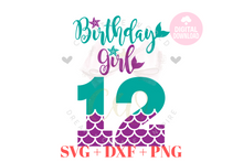 Load image into Gallery viewer, Birthday Mermaid SVG Bundle | Bundle Mermaid Birthday Girl 1-12 svg