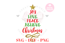 Load image into Gallery viewer, Joy Love Peace Believe Christmas svg | Christmas svg