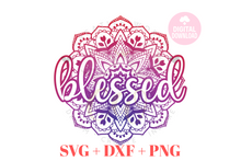 Load image into Gallery viewer, Blessed Mandala svg | Blessed svg | Mandala svg
