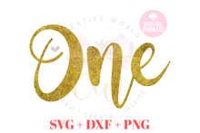 Load image into Gallery viewer, One | One SVG | Baby 1st Birthday SVG