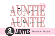 Load image into Gallery viewer, We Love You Auntie svg |  I Love You Auntie svg