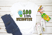 Load image into Gallery viewer, 100 days Brighter svg | 100 days of School | Happy 100 days svg