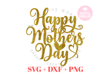 Load image into Gallery viewer, Happy Mothers Day svg | Cake Topper svg