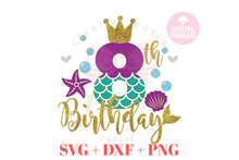Load image into Gallery viewer, Big Bundle My Birthday Mermaid SVG | Bundle Mermaid Birthday Girl 1-12 svg