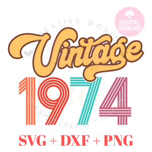 Vintage 1974 svg | 1974 svg | Vintage Birthday svg | Adult Birthday Shirt svg | Birthday svg