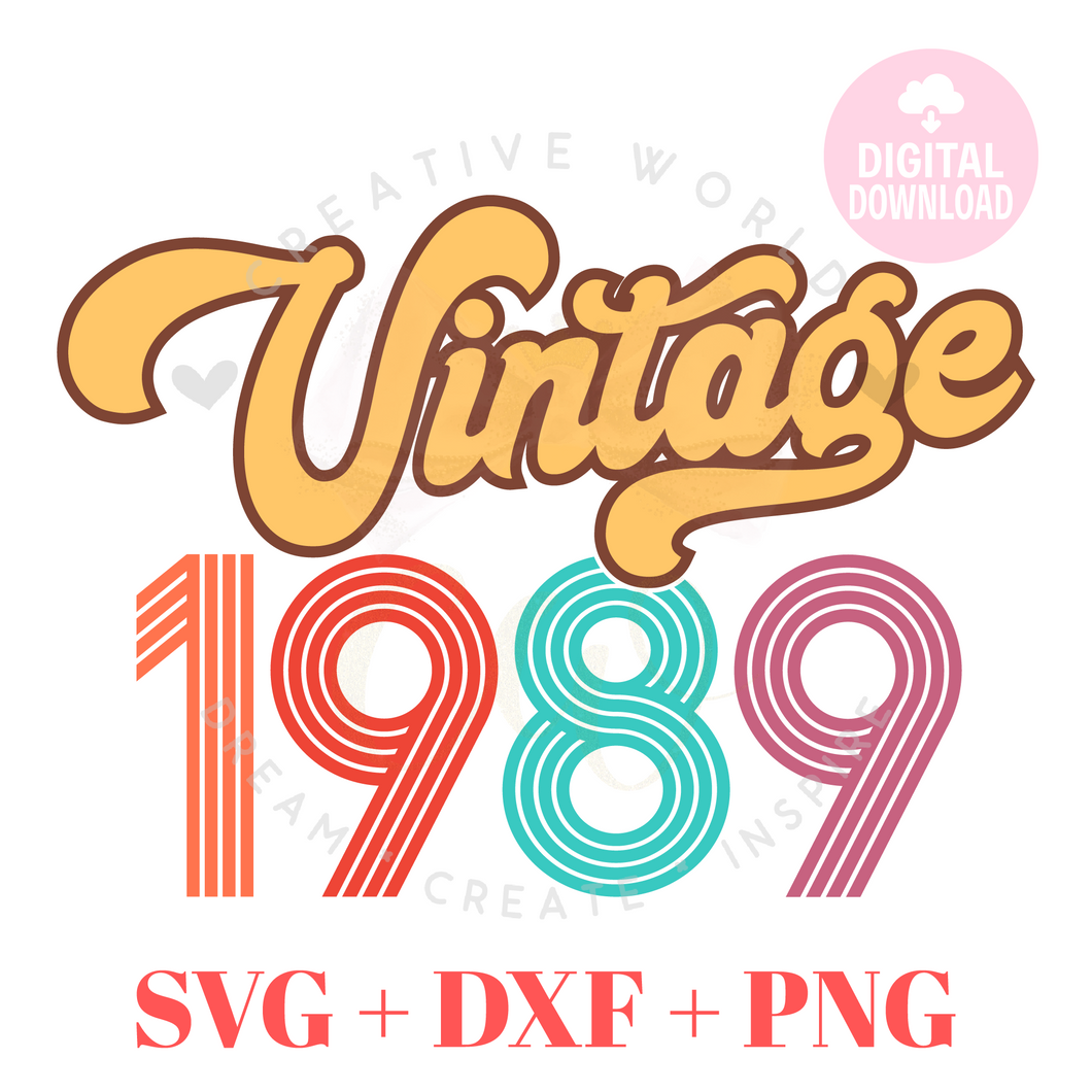 Vintage 1989 svg | 1989 svg | Vintage Birthday svg | Adult Birthday Shirt svg | Birthday svg