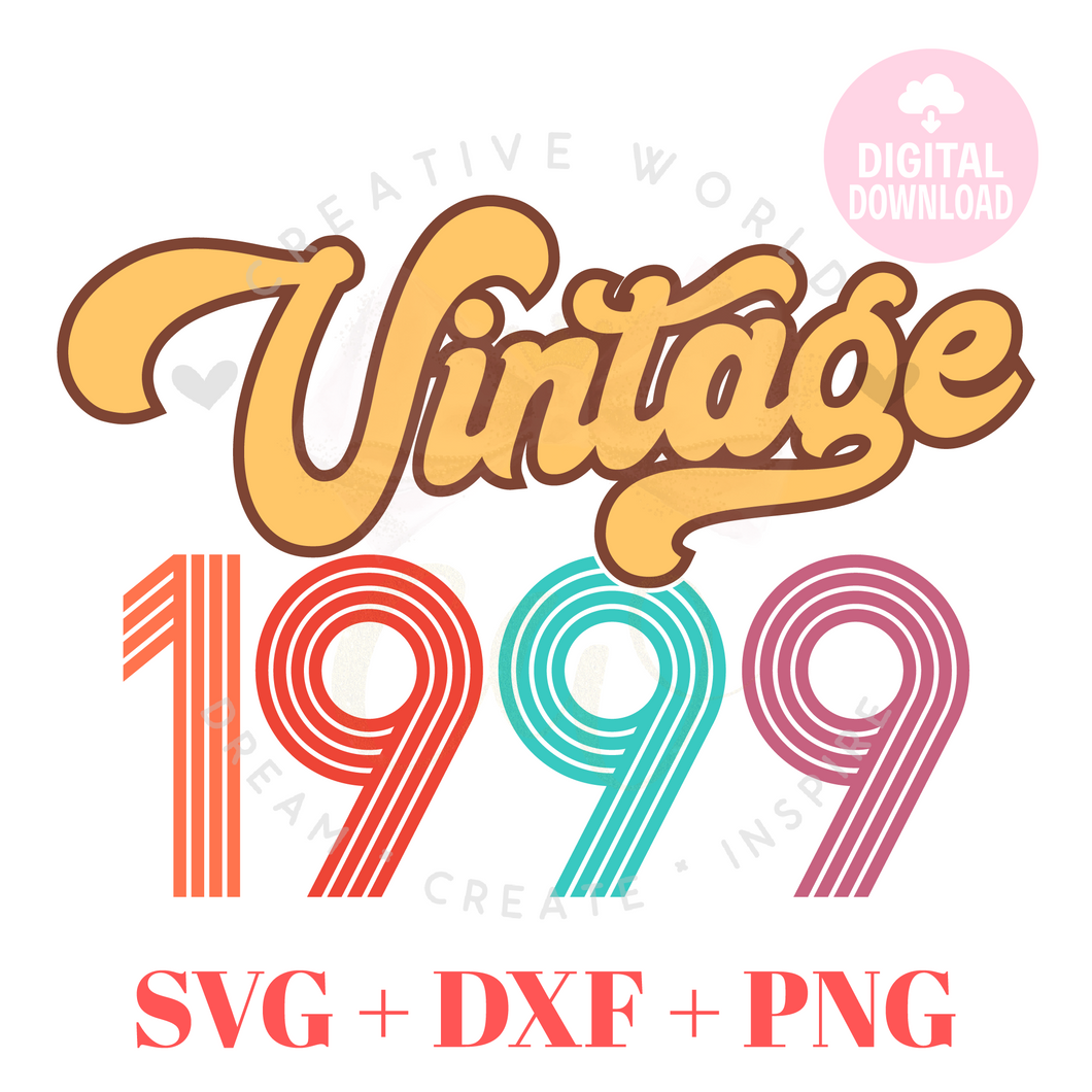 Vintage 1999 svg | 1999 svg | Vintage Birthday svg | Adult Birthday Shirt svg | Birthday svg