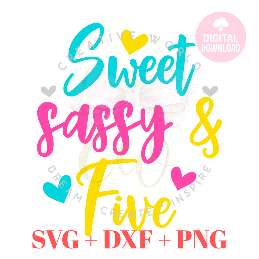 Sweet, Sassy & Five svg | Five Birthday svg