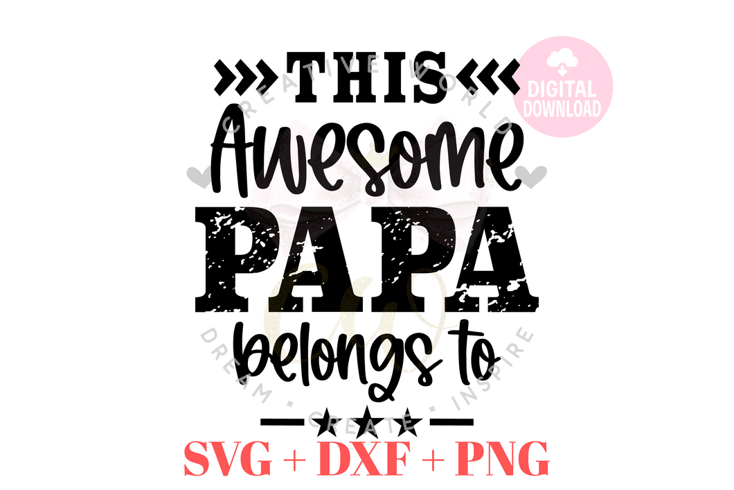 This Awesome Papa belongs to svg | Vintage | Distressed