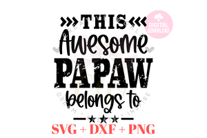 This Awesome Papaw belongs to svg | Vintage | Distressed