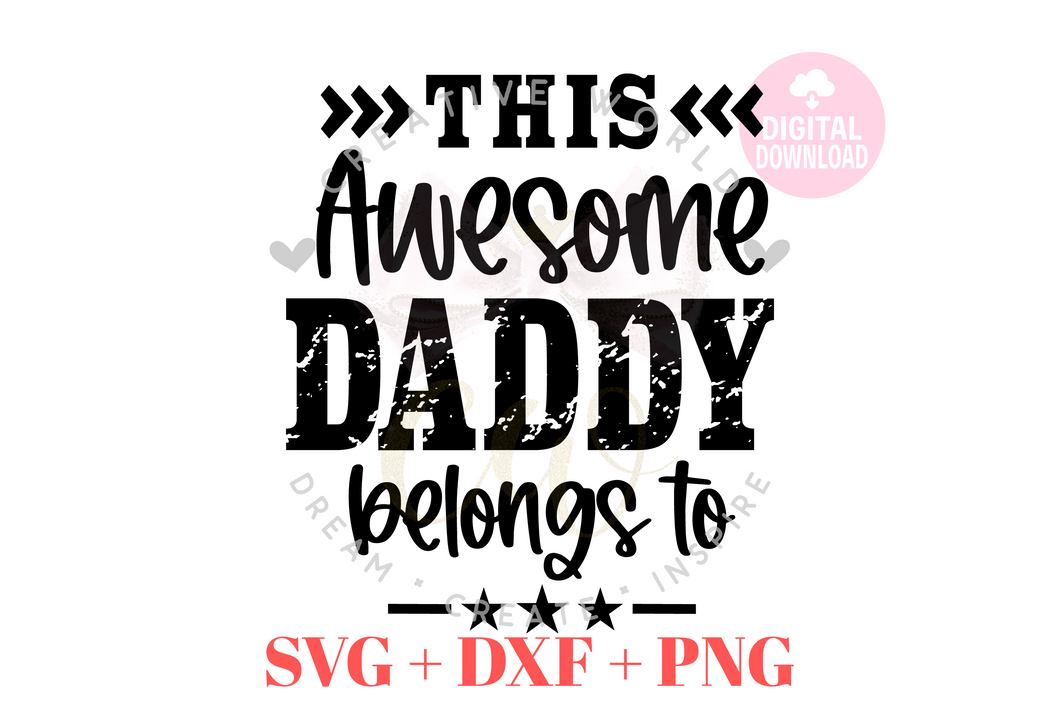 This Awesome Daddy belongs to svg | Vintage | Distressed