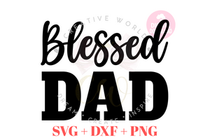 Blessed Dad svg | Blessed svg | Dad svg