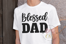 Load image into Gallery viewer, Blessed Dad svg | Blessed svg | Dad svg
