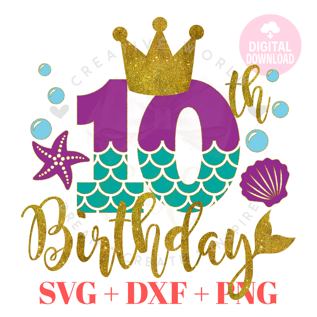 10th Birthday Mermaid SVG | Mermaid Ten