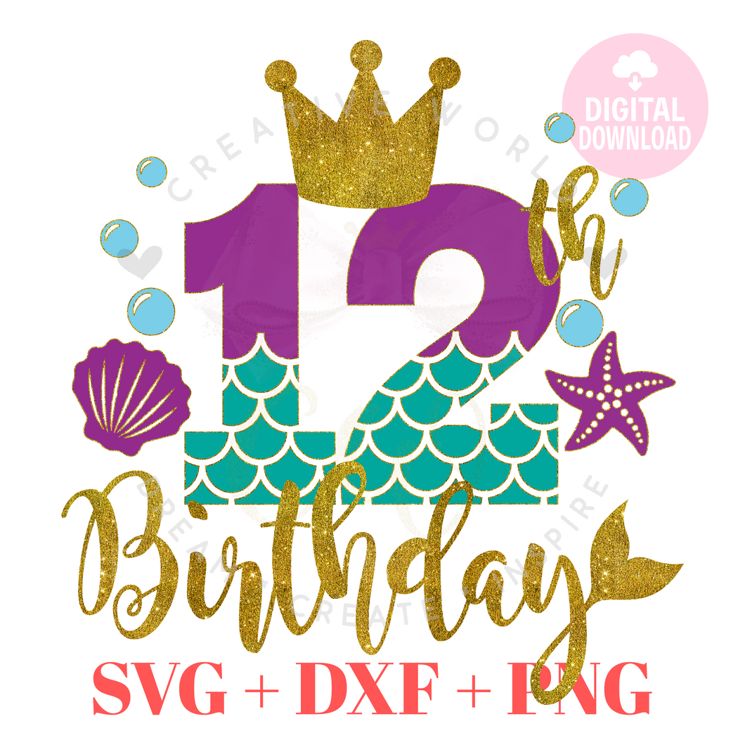 12th Birthday Mermaid SVG | Mermaid Twelve