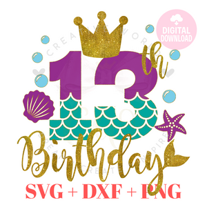 13th Birthday Mermaid SVG | Mermaid Thirteen