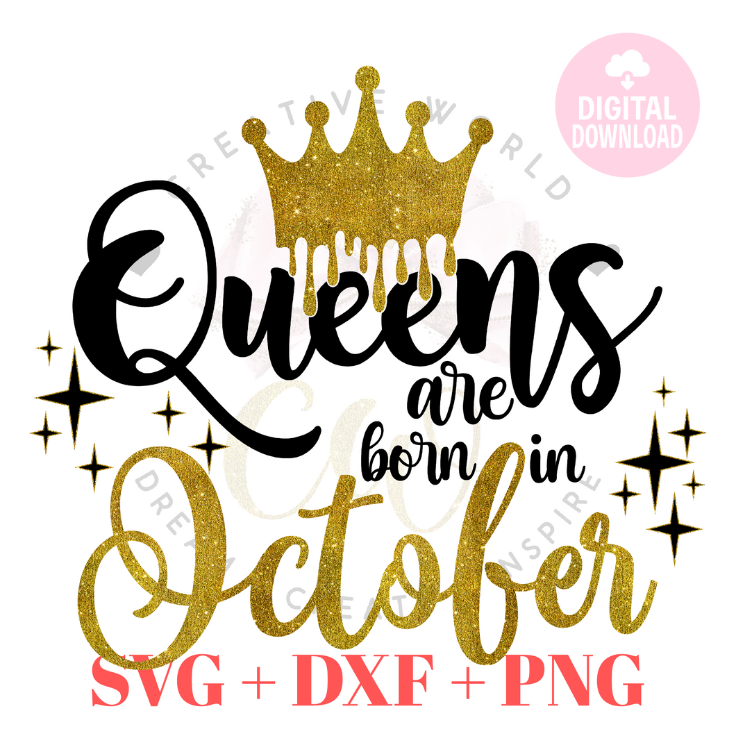 Queen are born in October svg | October Queen svg