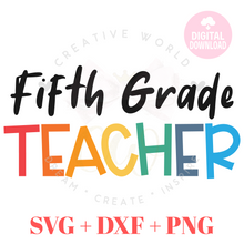 Load image into Gallery viewer, Fifth Grade Teacher svg
