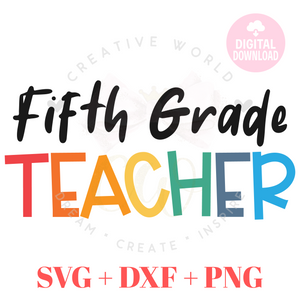 Fifth Grade Teacher svg