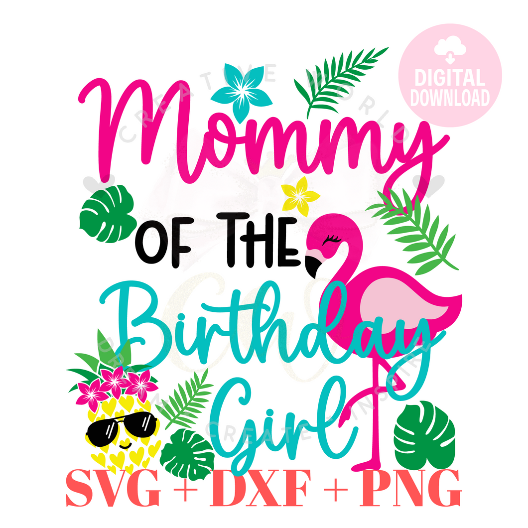 Mommy of the Birthday svg | Pineapple Flamingo Summer Birthday svg