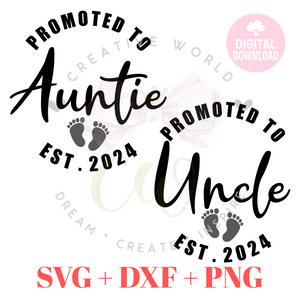 Promoted to Uncle 2024 svg | Promoted to Auntie 2024 svg