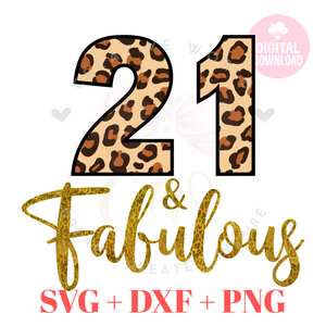 My 21st Birthday svg | Twenty One and Fabulous svg | 21 svg | Leopard Birthday SVG