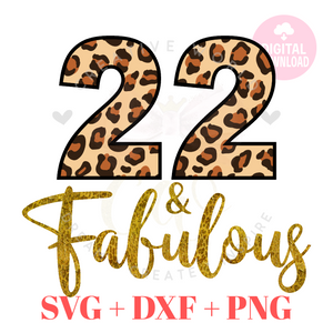 My 22nd Birthday svg | Twenty Two and Fabulous svg | 22 svg | Leopard Birthday SVG