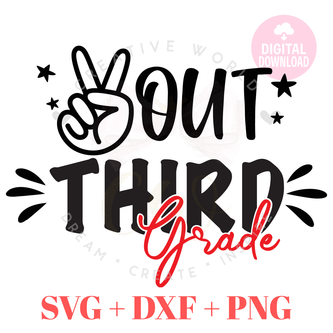 Peace Out 3rd Grade svg | Last day of School