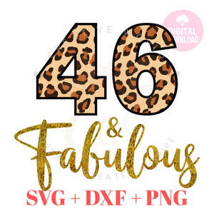 My 46th Birthday svg | Forty Six and Fabulous svg | 46 svg | Leopard Birthday SVG