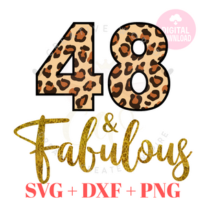 My 48th Birthday svg | Forty Eight and Fabulous svg | 48 svg | Leopard Birthday SVG