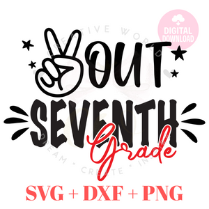 Peace Out 7th Grade svg | Last day of School