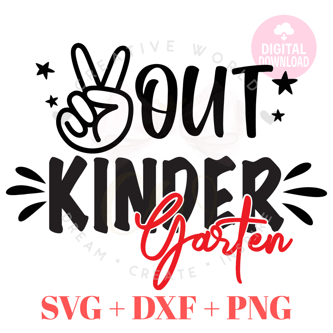 Peace Out Kindergarten svg | Last day of School