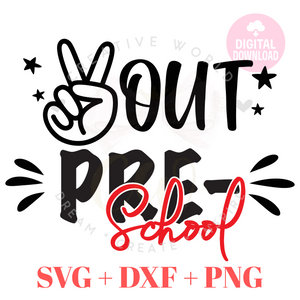 Peace Out Pre-School svg | Last day of School