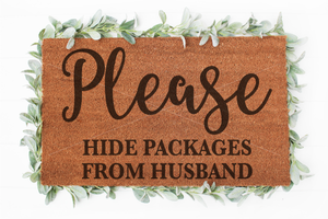 Please hide packages from Husband svg | Funny doormat svg | Welcome svg | Doormat svg | Home Decor svg