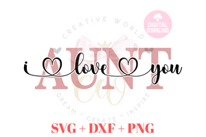 Aunt I Love You svg | Aunt svg