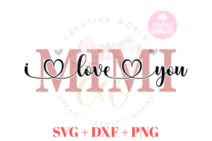 Mimi I Love You svg | Mimi svg