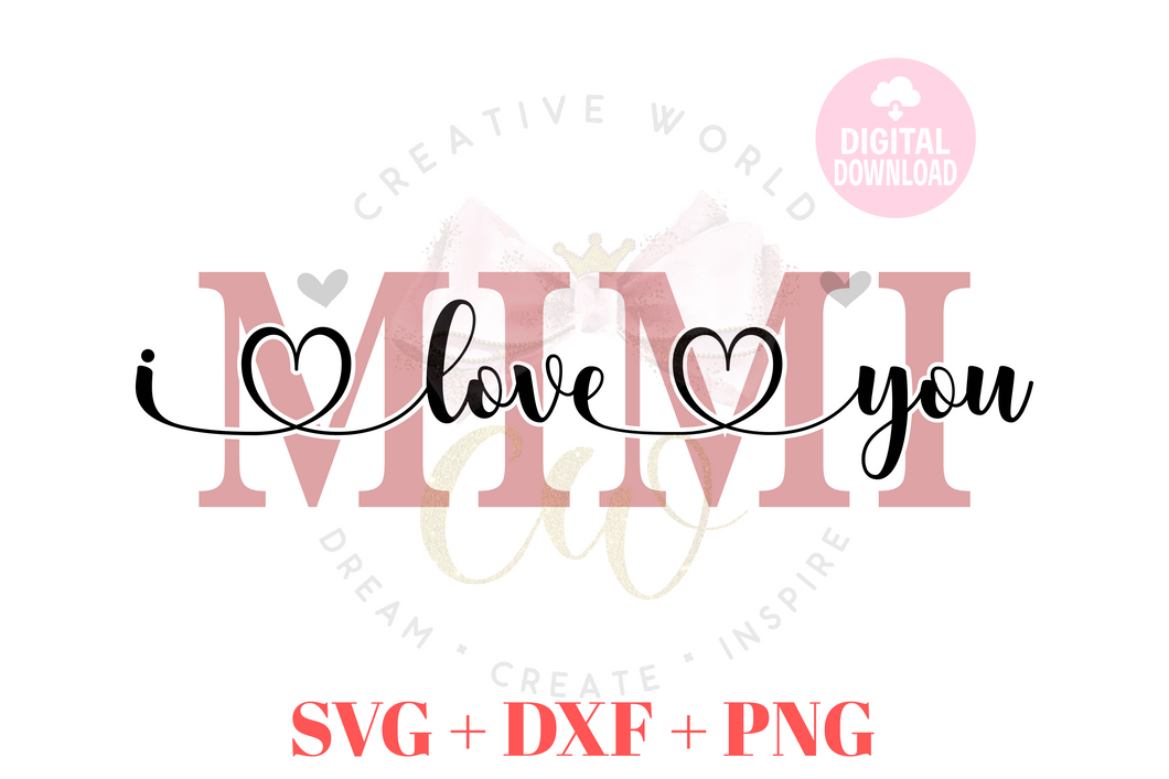 Mimi I Love You svg | Mimi svg