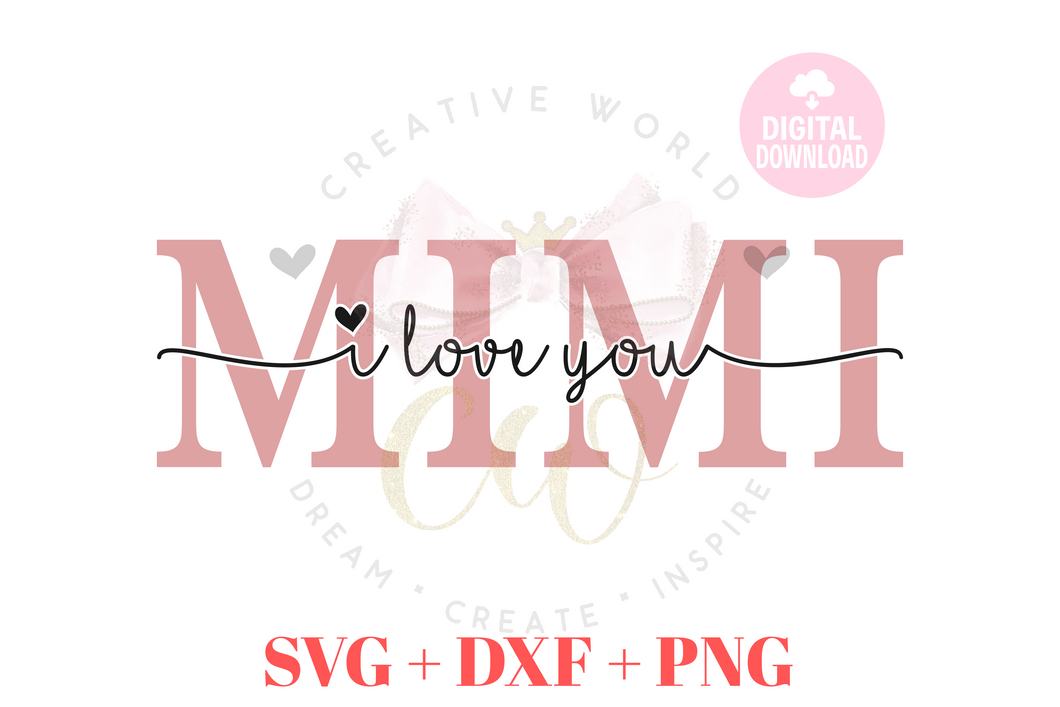 Mimi I Love You svg | Mimi svg