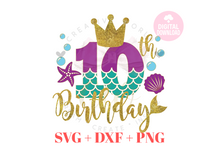 Load image into Gallery viewer, Big Bundle My Birthday Mermaid SVG | Bundle Mermaid Birthday Girl 1-12 svg
