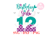 Load image into Gallery viewer, Birthday Mermaid SVG Bundle | Bundle Mermaid Birthday Girl 1-12 svg
