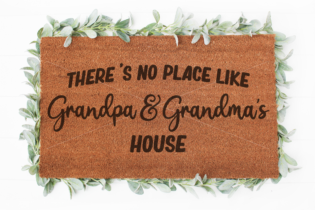 There's no place like Grandpa and Grandma's House Doormat svg | Hello svg | Welcome svg | Doormat svg | Home Decor svg