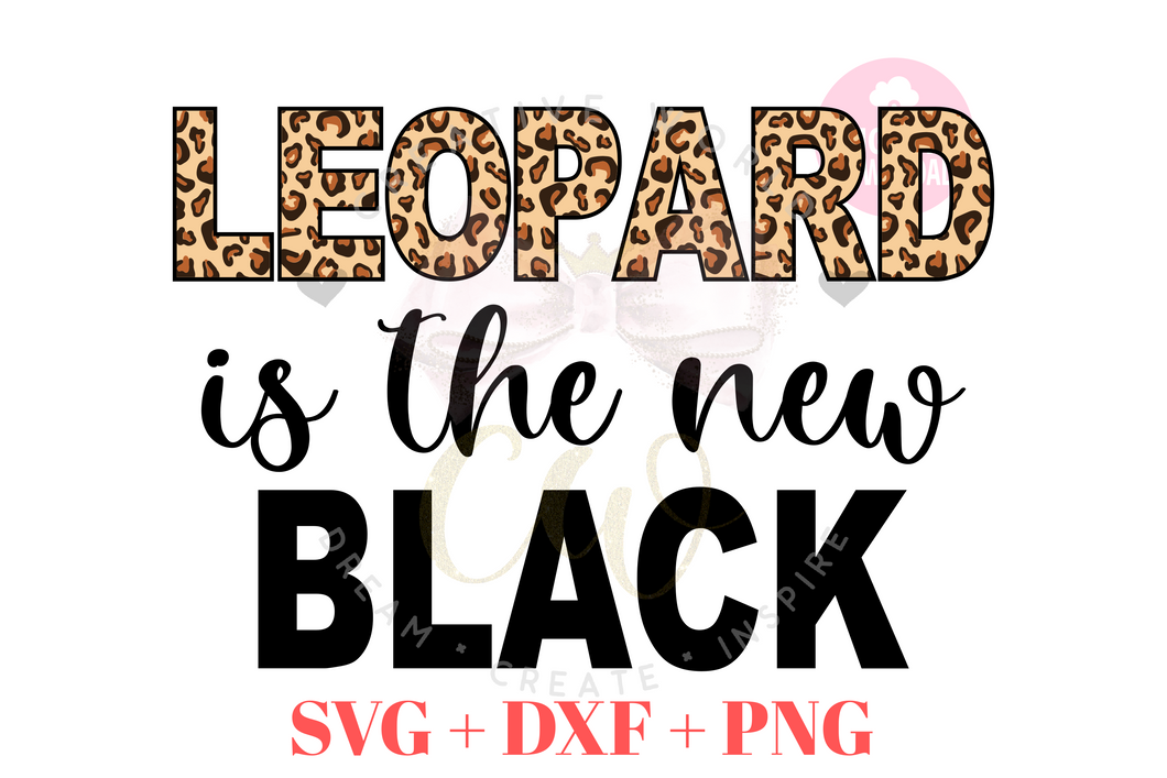 Leopard is the new Black | Leopard is the New Black svg