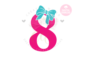 My 8th Birthday SVG | Birthday SVG | Bow Number SVG