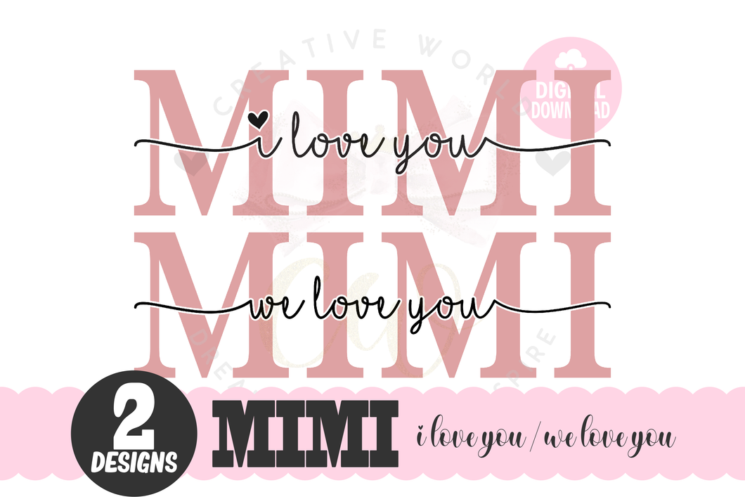 We Love You Mimi svg | I Love You Mimi svg