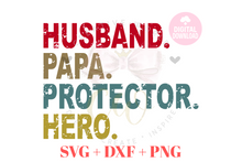 Load image into Gallery viewer, Husband Papa Protector Hero svg | Daddy | Distressed
