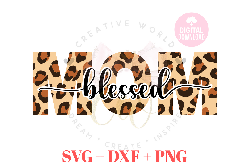 Blessed Mom svg | Blessed svg | Mom svg