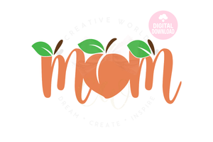 Mom SVG | Peach One SVG | My 1st Birthday SVG