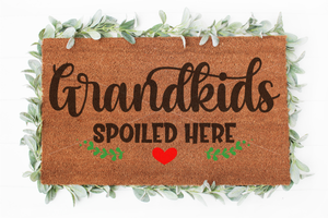 Grandkids Spoiled Here Doormat svg | Hello svg | Welcome svg | Doormat svg | Home Decor svg