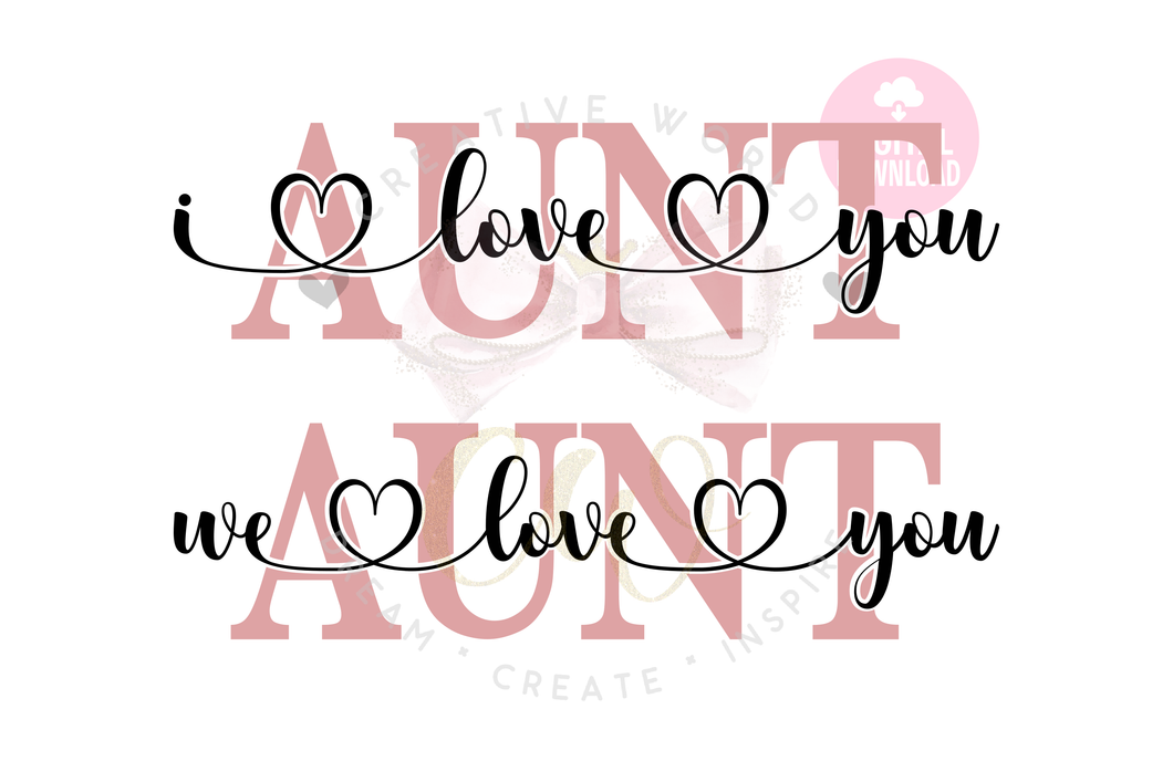 We Love You Aunt svg | I Love You Aunt svg